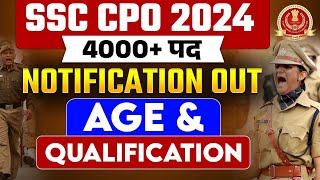 SSC CPO Notification 2024  SSC CPO Age Limit 2024  SSC CPO Qualification 2024  SSC CPO 2024 🔥 [upl. by Linsk593]