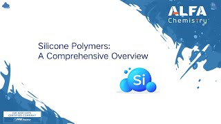 Silicone Polymers A Comprehensive Overview [upl. by Rabi195]