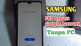 Samsung Frp Bypass 2024 Lupa Akun Google Tanpa PC [upl. by Kilgore]