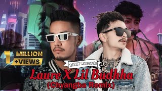 Laure X Lil Buddha  Chyangba19XX Recordz [upl. by Odraleba707]