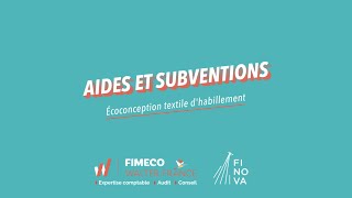 Aides et Subventions  Écoconception textile dhabillement [upl. by Tomasz]