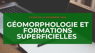 COURS GEOMORPHOLOGIE ET FORMATIONS SUPERFICIELLES DU 06 NOVEMBRE 2024  LICENCE 3 GEOGRAPHIE  UCAD [upl. by Annol]