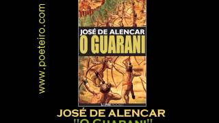 AUDIOLIVRO quotO Guaraniquot de José de Alencar Parte I [upl. by Annasus]