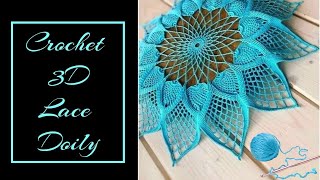 Crochet 3D Lace Doily Tutorial  Step by Step Crochet Doily Pattern [upl. by Nils]