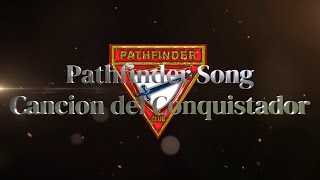 Pathfinder Song English and Spanish [upl. by Teteak]