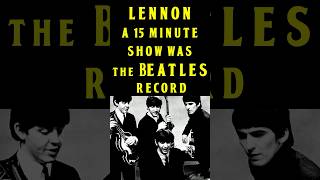 John Lennon A 15 Minute Show Was The Beatles Record [upl. by Duer]