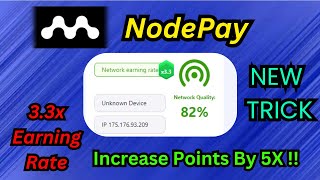 NodePay 5x Earning Rate  33x Earning Rate  Increase Your NodePay Points  2024 [upl. by Ernest147]