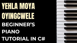 How to Play Yehla Moya Oyingcwele in C [upl. by Olmstead]