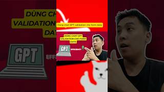 Dùng chat GPT validation cho form data shorts chatgpt laptrinh huongdan kienthuc developer [upl. by Eimirej338]