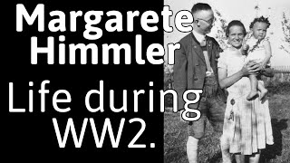 Margarete Himmler  the betrayed wife of the Reichsführer SS Part two of three [upl. by Tillie316]