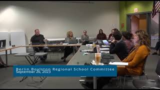 Berlin Boylston Regional School Committee 092623 [upl. by Alakcim481]