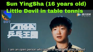 Sun YingSha 16 years old  Interview [upl. by Iblok]