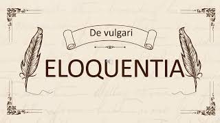 De Vulgari eloquentia POR EVA BLANCO HIDALGO [upl. by Kucik]