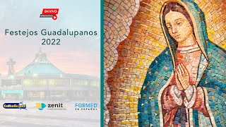 🇲🇽 Vísperas Solemnes y Homenaje a la Virgen de Guadalupe 2022 [upl. by Odraccir]