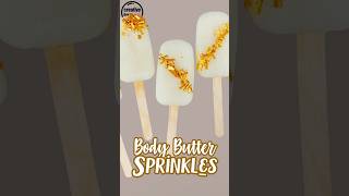 Elevate Your Body Bars With Luxurious Sparkling Butter Bar Sprinkles [upl. by Atteoj]