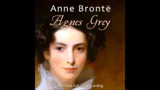 Agnes Grey dramatic reading Anne Brontë  part  1 [upl. by Eirrab]