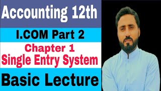 Accounting Icom part 2 Chapter 1 Accounts from Incomplete Records Basics Lecture 1 [upl. by Deeraf]