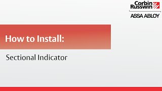 Corbin Russwin Sectional Indicator Installation [upl. by Winslow]