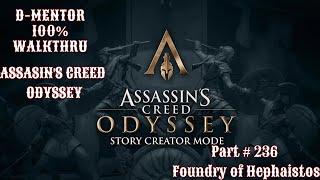 Assassins Creed Odyssey 100 Walkthrough Foundry of Hephaistos [upl. by Durning]