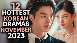 12 Hottest Korean Dramas To Watch in November 2023 Ft HappySqueak [upl. by Dessma]