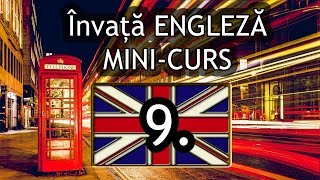 Cursul PERFECT A1 30 de minute de ENGLEZĂ Mini curs pentru incepatori PARTEA IX [upl. by Kelsey624]