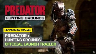 Predator  Hunting Grounds Official Remastered Announcement Trailer [upl. by Acirederf]