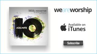 Israel Houghton  If Not for Your Grace [upl. by Hepsibah]