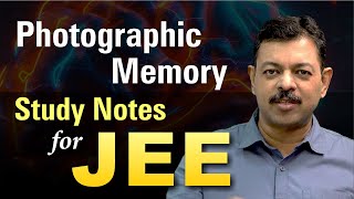 Photographic Memory Study Notes for JEE [upl. by Yenohtna]