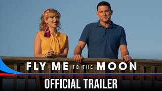 FLY ME TO THE MOON  Official Trailer HD [upl. by Netsrek406]