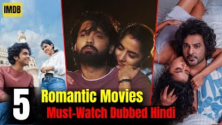 Top 5 Romantic Hindi Dubbed Movies You NEED to Watch in 2024  Part 1  Premalu [upl. by Weigle887]