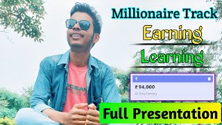 Millionaire track full Presentation Video  Millionaire track Se Paise kaise kamaye 💰 [upl. by Meta]