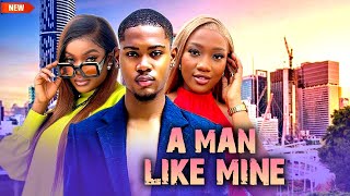 A MAN LIKE MINE  WATCH CHINENYE NNEBECLINTON JOSHUAMIWA NOLLYWOOD LATEST TRENDING 2024 MOVIE [upl. by Arehahs433]