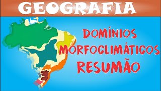 Domínios morfoclimáticos do Brasil Resumão [upl. by Macomber659]