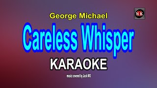 Careless Whisper George Michael KARAOKEnuansamusikkaraoke [upl. by Endora]