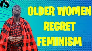 OLDER WOMEN REGRETTING FEMINISM [upl. by Shayna]