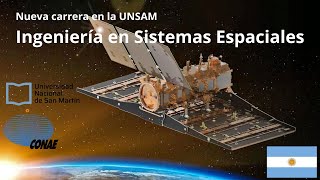 Ingeniería en Sistemas Espaciales UNSAM  2024 [upl. by Maghutte]