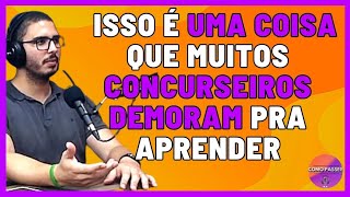 Concurseiro Que Aprender Isso o Quanto Antes Está na Frente da Concorrência [upl. by Reeve]