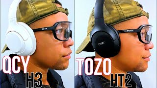 TOZO HT2 vs QCY H3  Detailed Comparison [upl. by Randal]