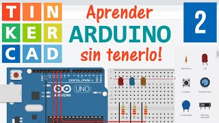 Arduino con Tinkercad  Desde cero Capitulo 2 Uso de variables [upl. by Renat930]