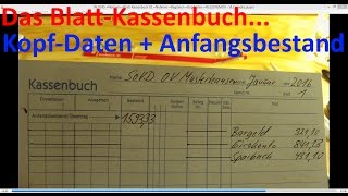 W0245 BlattKassenbuch 02 Beginnen Kopfdaten Anfangsbestand [upl. by Uy178]