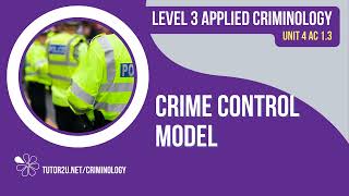 Crime Control Model  WJEC Criminology  Unit 4  AC 13 Revision [upl. by Aisirtap]