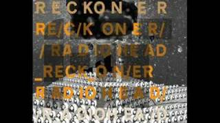 Radiohead Reckoner Remix Theoretical Mix by Auteur Theory [upl. by Hahnke67]