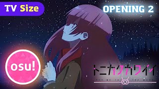 Osu  quotSetsuna no Chikaiquot by Neko Hacker feat Tsukasa Yuzaki  Tonikaku Kawaii 2nd Season Opening [upl. by Breed86]