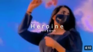 heroine slowedampreverd [upl. by Walters]