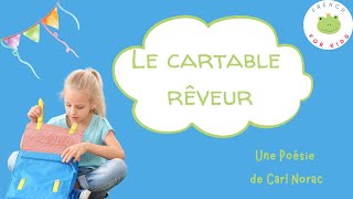 Le cartable rêveur une poésie de rentrée [upl. by Ahso187]