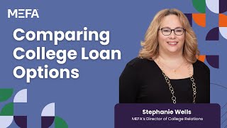 Comparing College Loan Options [upl. by Enylodnewg]