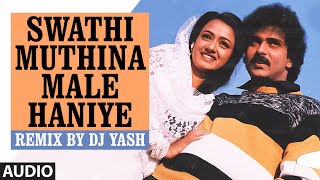 Swathi Muthina Male Haniye Remix  Lahari Sandalwood Remix Vol 1  Remix By DJ Yash [upl. by Jayne]