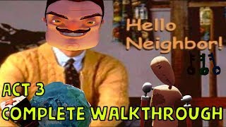 Hello Neighbor Act 3  Complete Walkthrough No Commentary [upl. by Alvie]