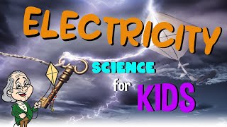 What is Electricity  Science for Kids [upl. by Mun]