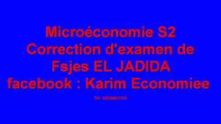 Microéconomie S2 Correction dexamen de Fsjes El Jadida [upl. by Nad]